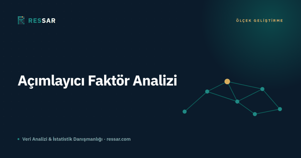Açımlayıcı Faktör Analizi Nasıl Yapılır ve APA 7 ile Nasıl Raporlanır?