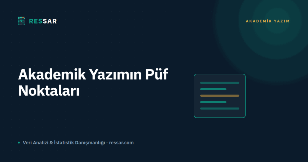 Akademik Yazımın Püf Noktaları — Ressar