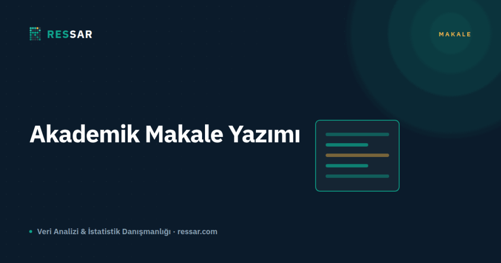 Başarılı Bir Akademik Makale Yazımı: Adım Adım Rehber — Ressar