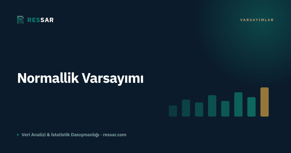 Normallik Varsayımı: Ne Zaman Önemli, Ne Zaman Değil? — Ressar