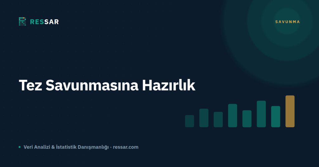 Tez Savunmasına Hazırlık Rehberi — Ressar
