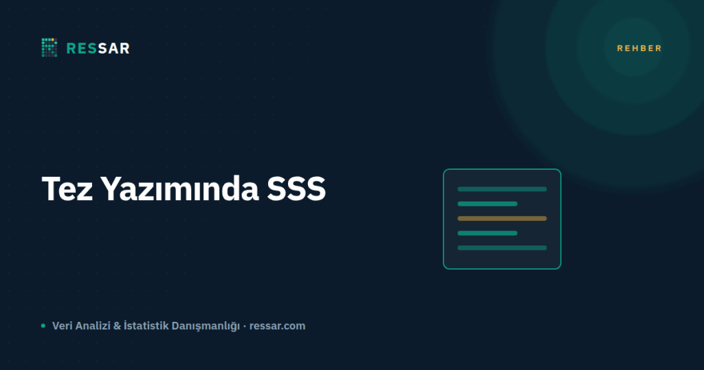 Tez Yazımında Sıkça Sorulan Sorular — Ressar